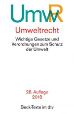 ISBN 9783423055338: Umweltrecht - Wichtige Gesetze und Verordnungen zum Schutz der Umwelt