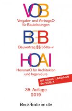 VOB BGB HOAI - VOB Vergabe- und Vertragsordnung für Bauleistungen Teil A und B. BGB Bauvertrag §§ 650 a-v. HOAI Verordnung über Honorare für Leistungen der Architekten und der Ingenieure