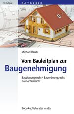 ISBN 9783423056151: Vom Bauleitplan zur Baugenehmigung - Bauplanungsrecht, Bauordnungsrecht, Baunachbarrecht