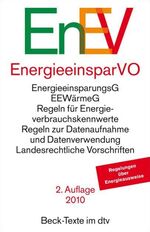 ISBN 9783423057752: Energieeinsparverordnung - Energieeinsparungsgesetz, Eneergieeinsparverordnung, Erneuerbare-Energien-Wärmegesetz, Bekanntmachungen. Landesrechtliche Vorschriften