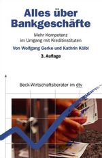 ISBN 9783423058254: Alles über Bankgeschäfte – Mehr Kompetenz im Umgang mit Kreditinstituten