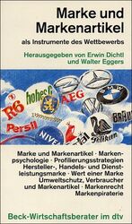 ISBN 9783423058353: Marke und Markenartikel als Instrumente des Wettbewerbs