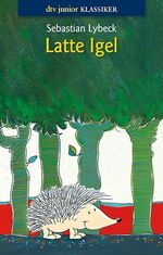 Latte Igel - Gesamtausgabe