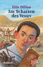 ISBN 9783423074971: Im Schatten des Vesuv - Timon erlebt die letzten Tage von Pompeji