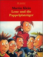 ISBN 9783423083478: Lene und die Pappelplatztiger.