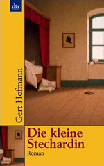 ISBN 9783423084802: Die kleine Stechardin: Roman Roman