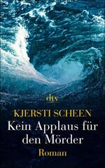 ISBN 9783423085335: Kein Applaus für den Mörder