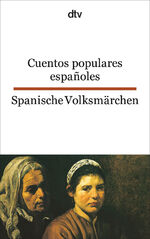 ISBN 9783423094375: Cuentos populares españoles, Spanische Volksmärchen (dtv zweisprachig)