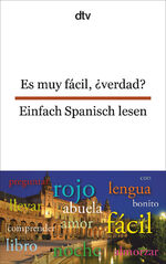 ISBN 9783423094856: Es muy fácil, ¿verdad? Einfach Spanisch lesen - dtv zweisprachig für Einsteiger – Spanisch