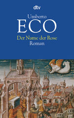 ISBN 9783423105514: Der Name der Rose. Roman. Aus dem Italienischen von Burkhart Kroeber. Mit Übersetzung der wichtigsten lateinischen Passagen und Erklärung weniger geläufiger Worte. Mit Lesezeichen: Dramatis Personae". - (=dtv, Band 10551).