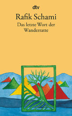 ISBN 9783423107358: Das letzte Wort der Wanderratte - Märchen, Fabeln & phantastische Geschichten