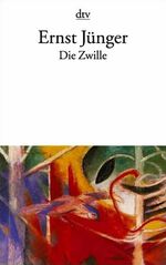 ISBN 9783423109413: Die Zwille / Ernst Jünger / dtv ; 10941 : dtv/Klett-Cotta Roman