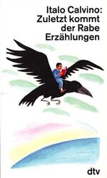 ISBN 9783423111430: Zuletzt kommt der Rabe