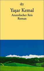 ISBN 9783423118033: Anatolischer Reis