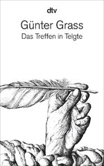 ISBN 9783423119887: Das Treffen in Telgte - Eine Erzählung und dreiundvierzig Gedichte aus dem Barock