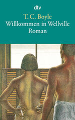 ISBN 9783423119986: Willkommen in Wellville