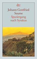 ISBN 9783423123785: Spaziergang nach Syrakus im Jahre 1802