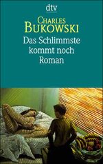 ISBN 9783423123860: Das Schlimmste kommt noch oder Fast eine Jugend : Roman