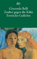 ISBN 9783423125772: Zauber gegen die Kälte. Sortilegio contra el frío - Erotische Gedichte Poemas eróticos