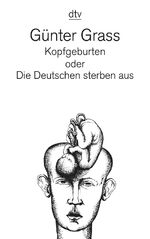 ISBN 9783423125949: Kopfgeburten – oder Die Deutschen sterben aus – Roman