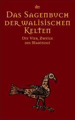 ISBN 9783423126281: Das Sagenbuch der walisischen Kelten - Die Vier Zweige des Mabinogi