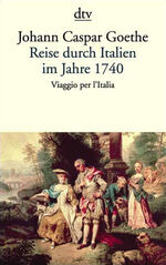 ISBN 9783423126809: Reise durch Italien im Jahre 1740 - Viaggio per l'Italia