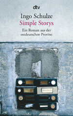 ISBN 9783423127028: Simple Storys - Ein Roman aus der ostdeutschen Provinz