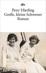 ISBN 9783423127707: Große, kleine Schwester: Roman (Hors Catalogue)