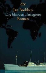 ISBN 9783423127912: Die blinden Passagiere