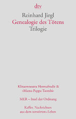 Genealogie des Tötens - Trilogie