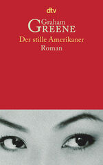 ISBN 9783423131292: Der stille Amerikaner