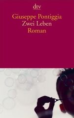 ISBN 9783423132220: Zwei Leben : Roman