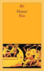 ISBN 9783423132558: Ilias