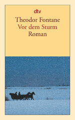 ISBN 9783423132770: Vor dem Sturm - Roman aus dem Winter 1812 auf 13