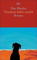 ISBN 9783423133456: Timoleon kehrt zurück: Roman von Rhodes, Dan