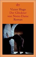 ISBN 9783423133760: Der Glöckner von Notre-Dame