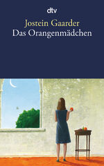 ISBN 9783423133968: Das Orangenmädchen. Aus dem Norweg. von Gabriele Haefs / dtv ; 13396