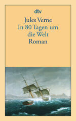 ISBN 9783423135450: In 80 Tagen um die Welt