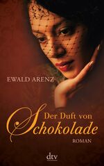 ISBN 9783423138086: Der Duft von Schokolade