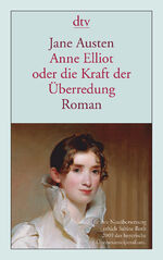 ISBN 9783423139014: Anne Elliot oder die Kraft der Überredung