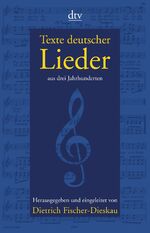 ISBN 9783423139236: Texte deutscher Lieder : aus drei Jahrhunderten