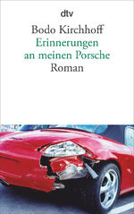 ISBN 9783423140621: Erinnerungen an meinen Porsche – Roman