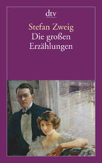 Stefan Zweig: Die großen Erzählungen ZUS