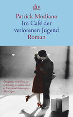 Im Café der verlorenen Jugend – Roman