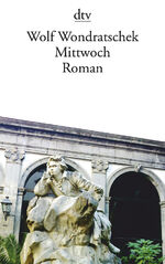 ISBN 9783423144087: Mittwoch: Roman