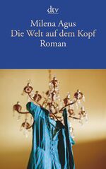 ISBN 9783423144919: Die Welt auf dem Kopf : Roman