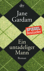 Jane Gardam, Isabel Bogdan: Ein untadeli Jane Gardam, Isabel Bogdan: Ein untadeli