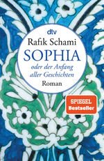 ISBN 9783423146012: Sophia oder Der Anfang aller Geschichten