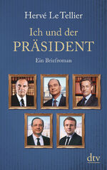 ISBN 9783423146265: Ich und der Präsident - Ein Briefroman