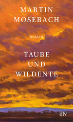 ISBN 9783423148894: Taube und Wildente - Roman